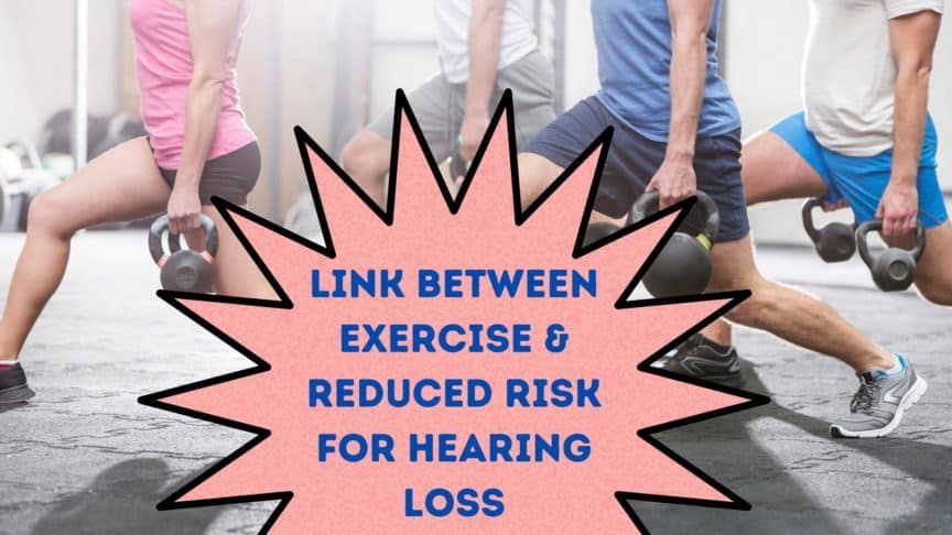 Link Between Exercise & Reduced Risk for Hearing Loss